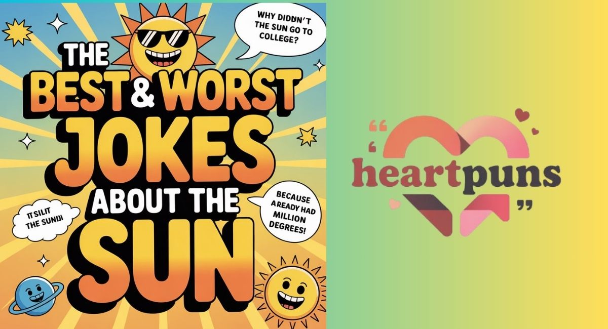 BEST & WORST JOKES ABOUT THE SUN